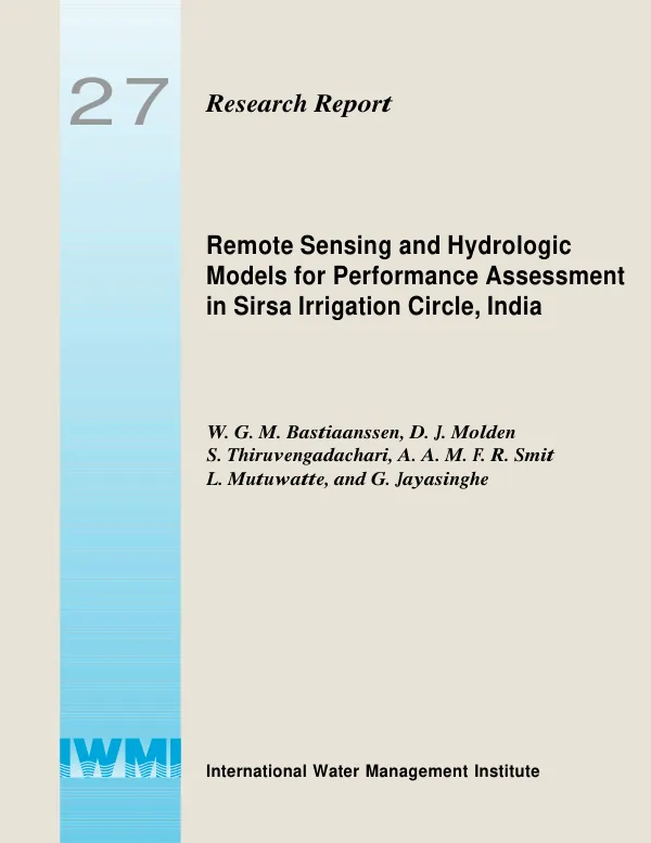 Remote sensing and hydrologic models for performance assessment in Sirsa Irrigation Circle, India