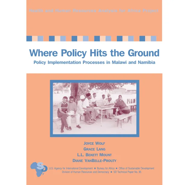 Where policy hits the ground : policy implementation processes in Malawi and Namibia