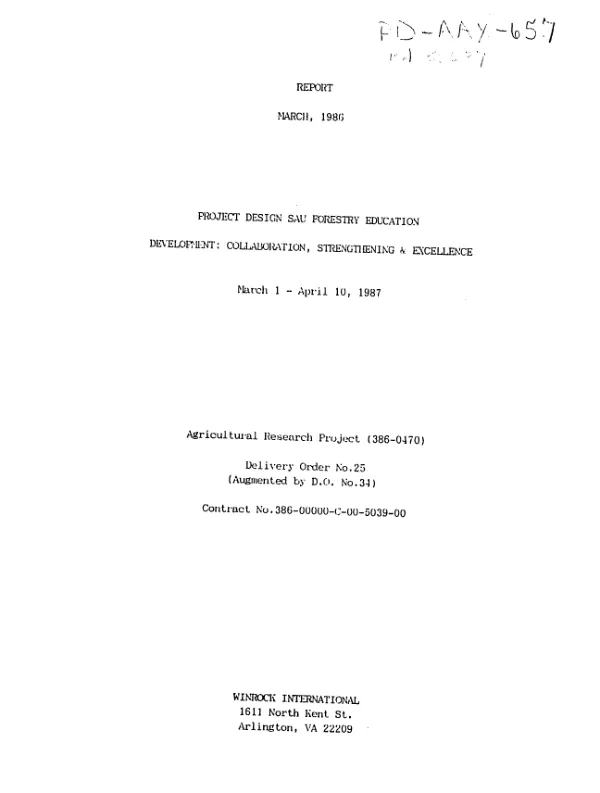 Report, March 1986 -- project design SAU forestry education development : collaboration, strengthening and excellence, March 1-April 10, 1987