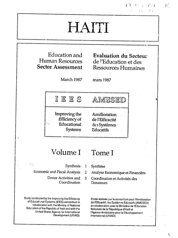 Haiti : education and human resources sector assessment, IEES, improving the efficiency of educational systems = Haiti : evaluation du secteur de l"education et des ressources humaines, AMESED, amelioration de l"efficacite des systemes educatifs