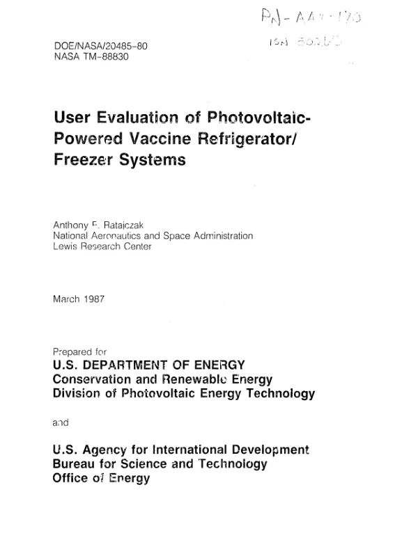 User evaluation of photovoltaic - powered vaccine refrigerator/freezer systems