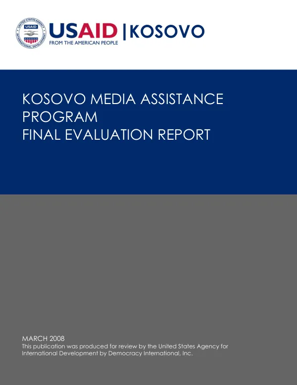Kosovo media assistance program : final evaluation report