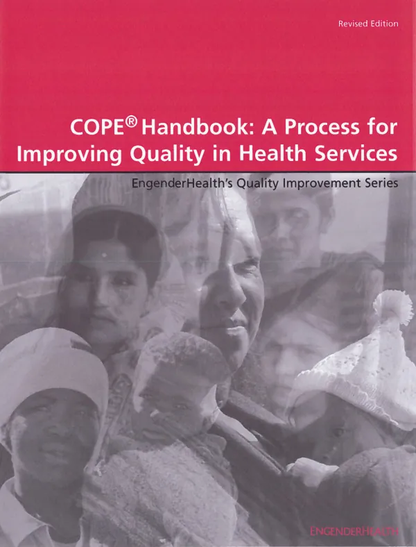 COPE(R) [client-oriented, provider-efficient services] handbook : a process for improving quality in health services