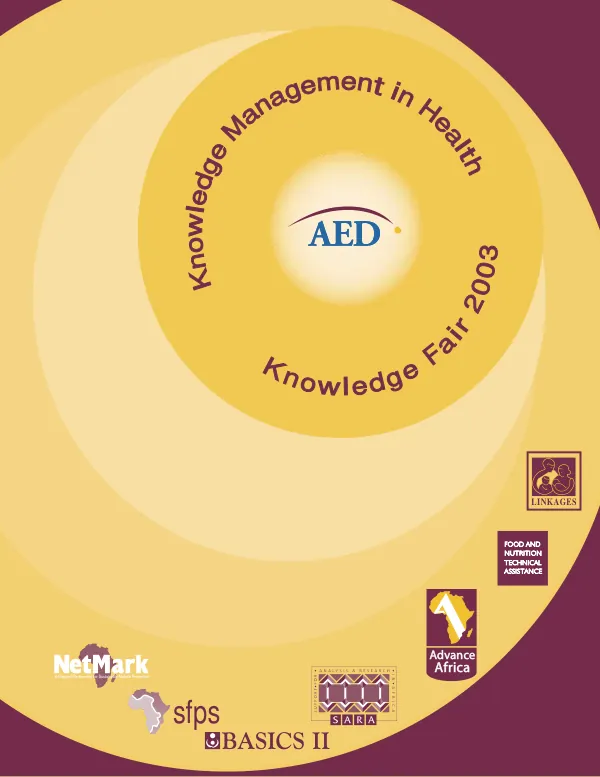 USAID knowledge management in health, population & nutrition : selected projects managed by the Academy for Educational Development