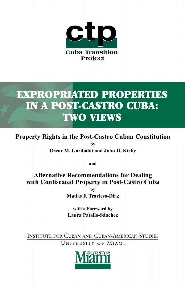 Expropriated properties in a post-Castro Cuba : two views