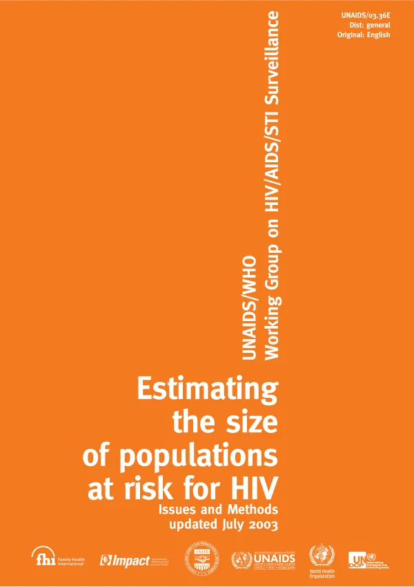 Estimating the size of populations at risk for HIV : issues and methods -- updated July 2003