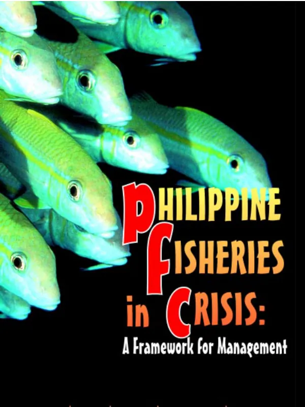 Philippines fisheries in crisis : a framework for management