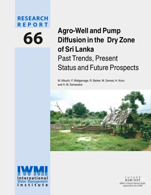 Agro-well and pump diffusion in the dry zone of Sri Lanka : past trends, present status and future prospects