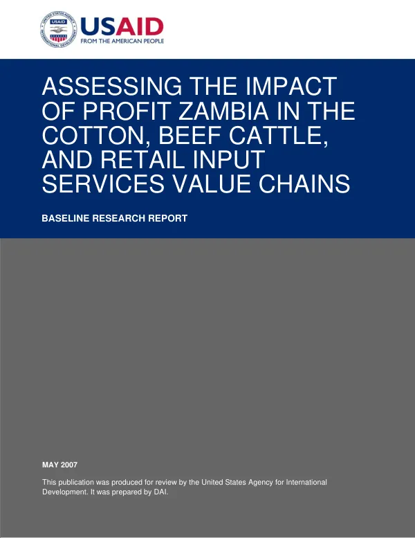 Assessing the impact of PROFIT Zambia in the cotton, beef cattle, and retail input services value chains : baseline research report
