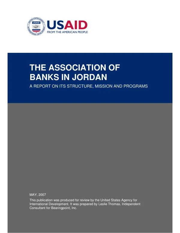Association of Banks in Jordan : a report on its structure, mission and programs