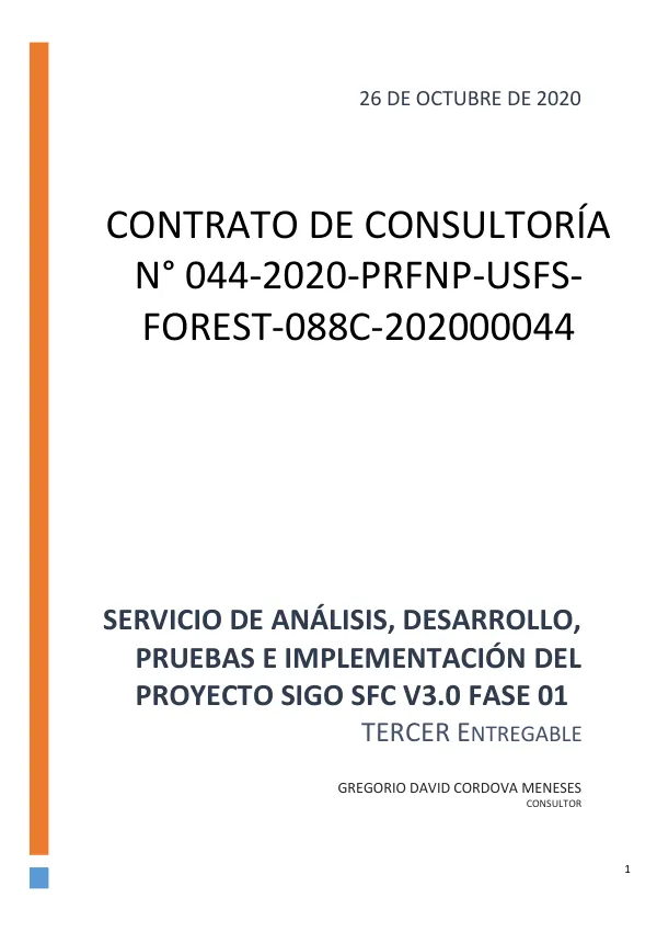 Servicio de Análisis, Desarrollo, Pruebas e Implementación del Proyecto SIGO sfc v3.0 Fase 01
