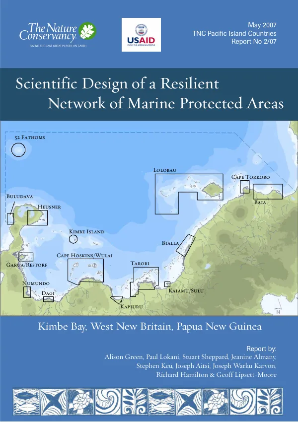 Scientific design of a resilient network of marine protected areas : Kimbe Bay, West New Britain, Papua New Guinea