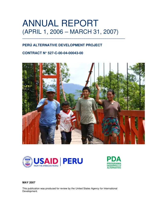 Annual report (April 1, 2006-March 31, 2007) : Peru alternative development project -- contract no. 527-C-00-04-00043-00