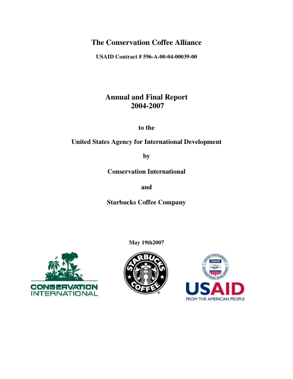 The Conservation Coffee Alliance : annual and final report, 2004-2007