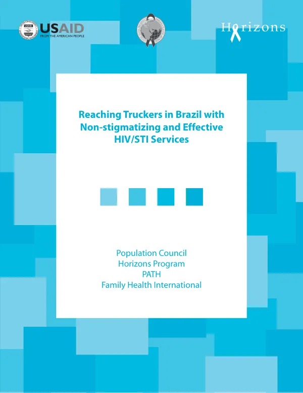 Reaching truckers in Brazil with non-stigmatizing and effective HIV/STI services