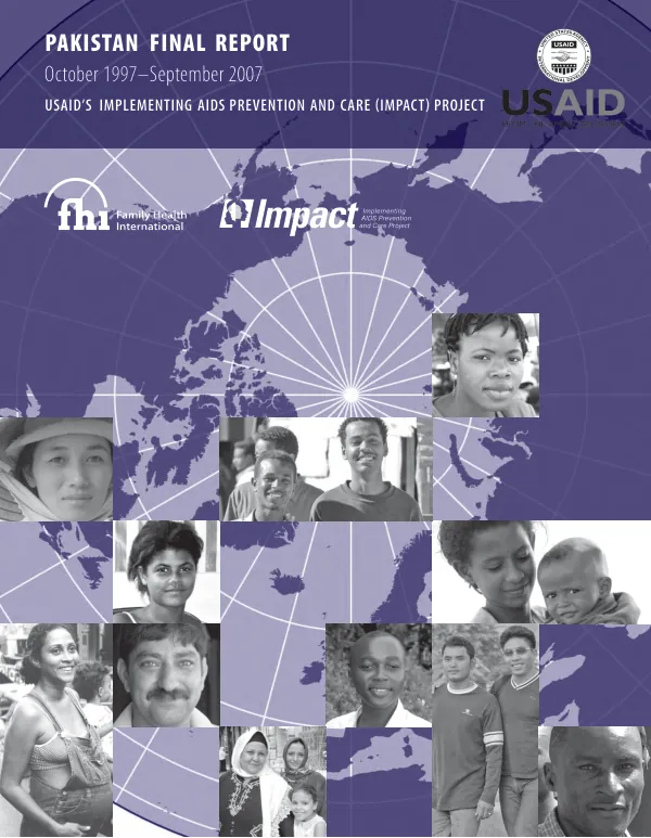 Final report for the implementing AIDS prevention and care (IMPACT) project in Pakistan, October 2002 to September 2007