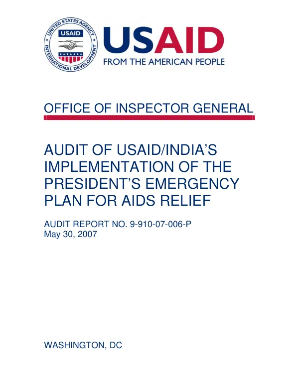 Audit of USAID/India"s implementation of the President"s emergency plan for AIDS relief [PEPFAR]