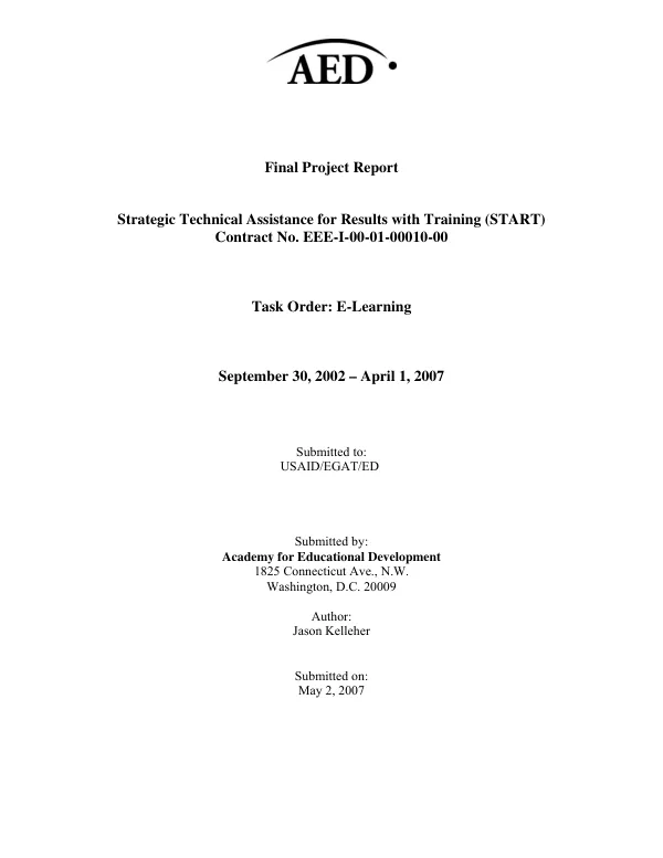 Final project report : strategic technical assistance for results with training (START) : contract no. EEE-I-00-01-00010-00 -- Task order: E-learning -- September 30, 2002-April 1, 2007