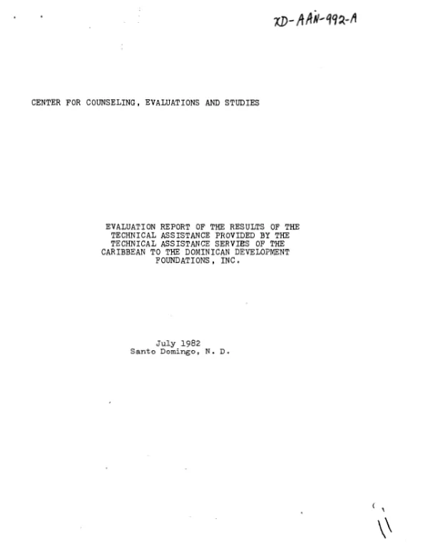 Evaluation report of the results of the technical assistance provided by the technical assistance services of the Caribbean to the Dominican Development Foundations, Inc.