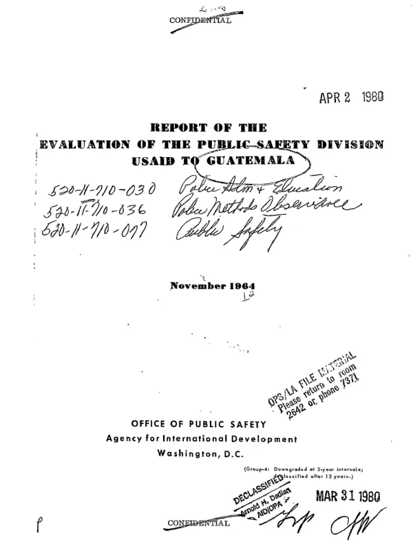 Report of the evaluation of the Public Safety Division, USAID to Guatemala