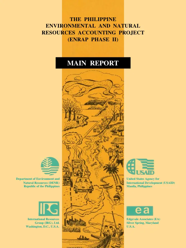 The Philippine environmental and natural resources accounting project (ENRAP phase II) : main report
