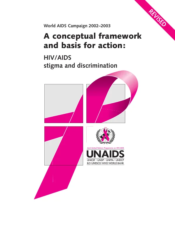 A conceptual framework and basis for action : HIV/AIDS stigma and discrimination
