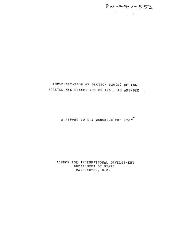 Implementation of section 620(s) of the foreign assistance act of 1961, as amended : a report to the Congress for 1985