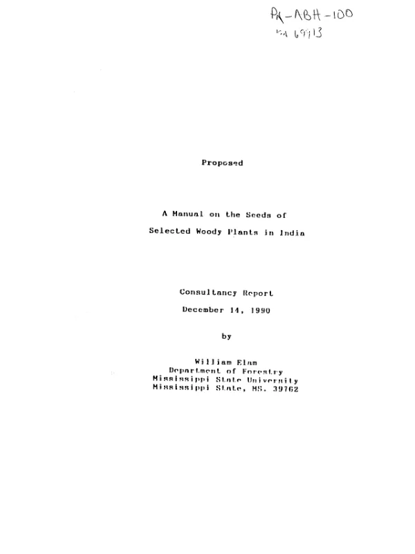 Proposed : a manual on the seeds of selected woody plants in India