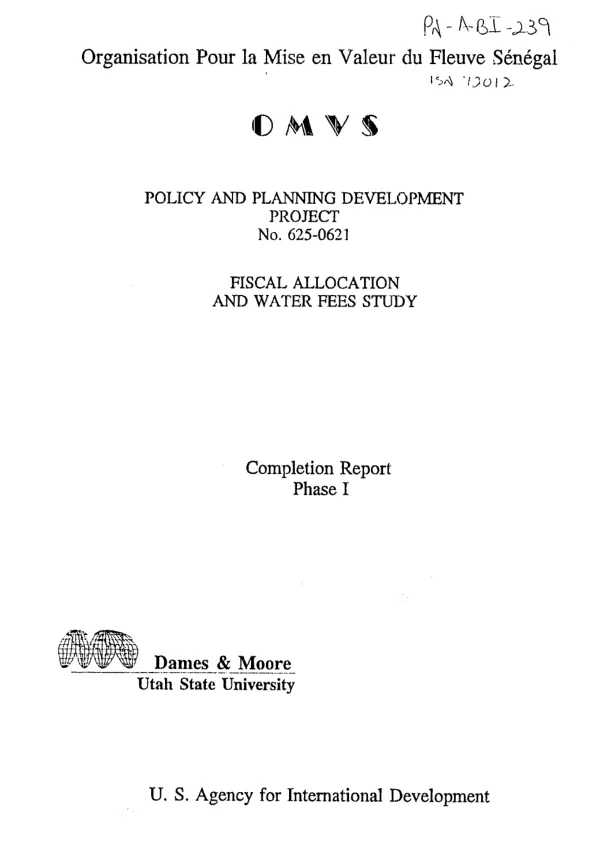 Policy and planning development project, no. 625-0621 : fiscal allocation and water fees study -- completion report, phase I