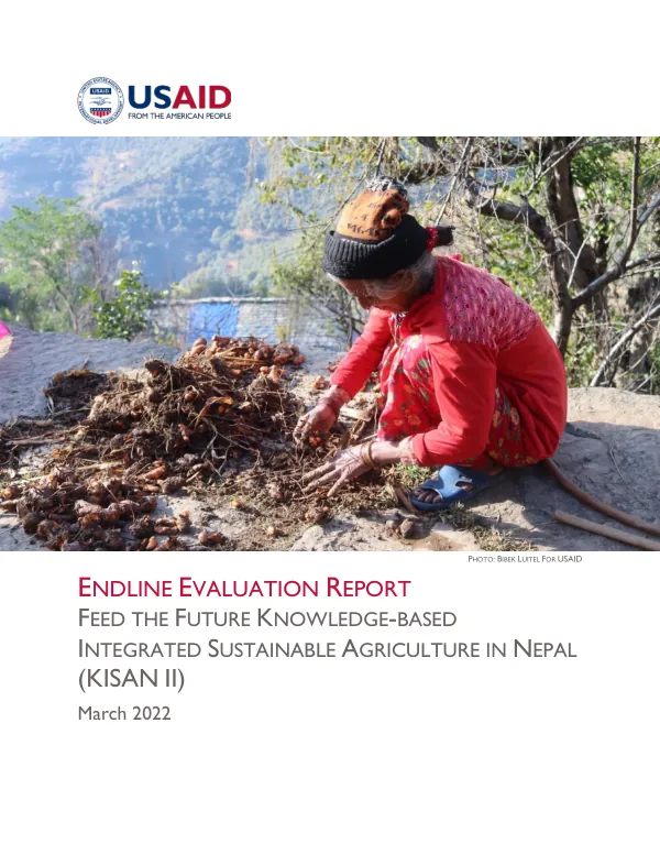 Evaluation of feed the future knowledge-based integrated sustainable agriculture in Nepal (KISAN II) : endline evaluation report