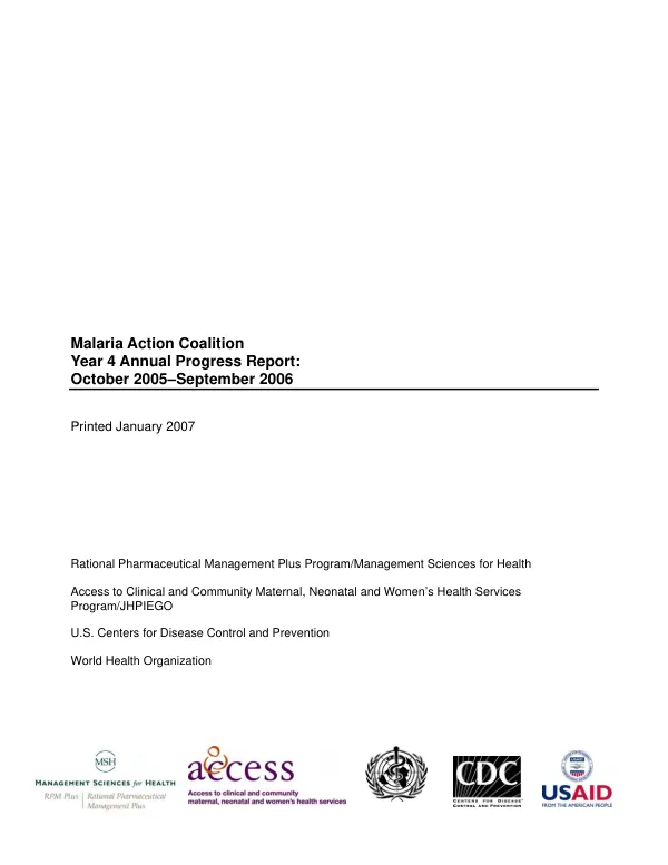 Malaria action coalition : year 4 annual progress report, October 2005-September 2006