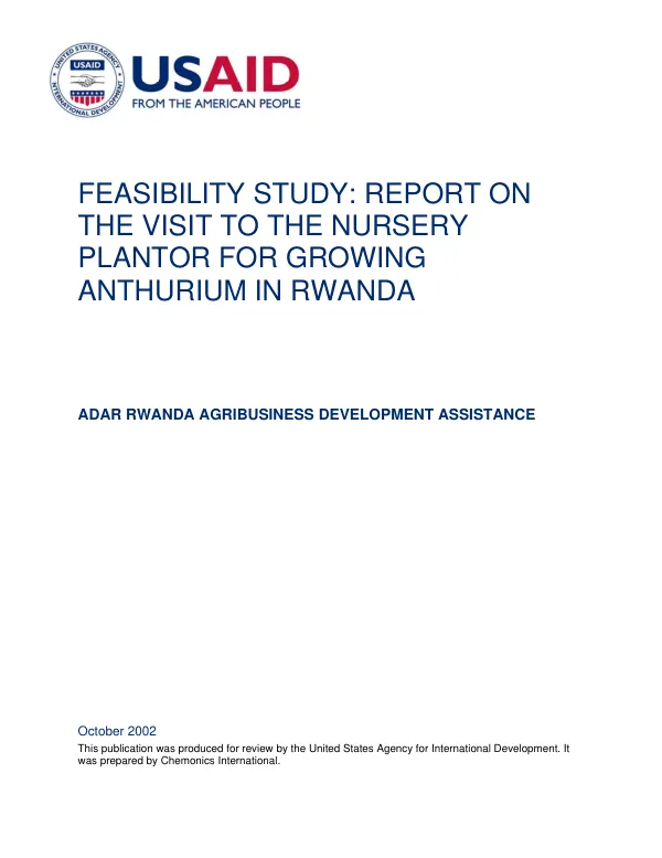 Feasibility study : report on the visit to the nursery plantor for growing anthurium in Rwanda