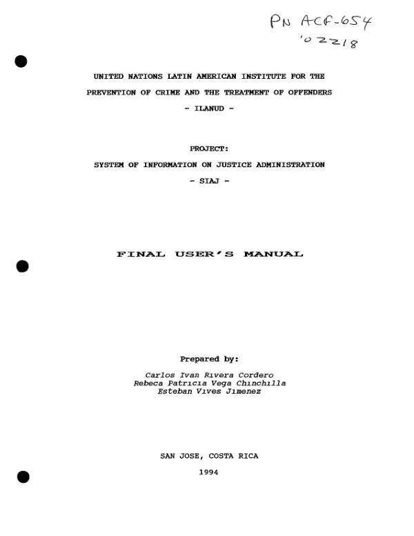 System of information on justice administration (SIAJ) project : final user"s manual