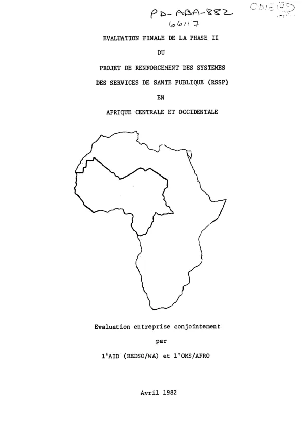 Evaluation finale de la phase II du projet de renforcement des systemes des services de sante publique (RSSP) en Afrique Centrale et Occidentale