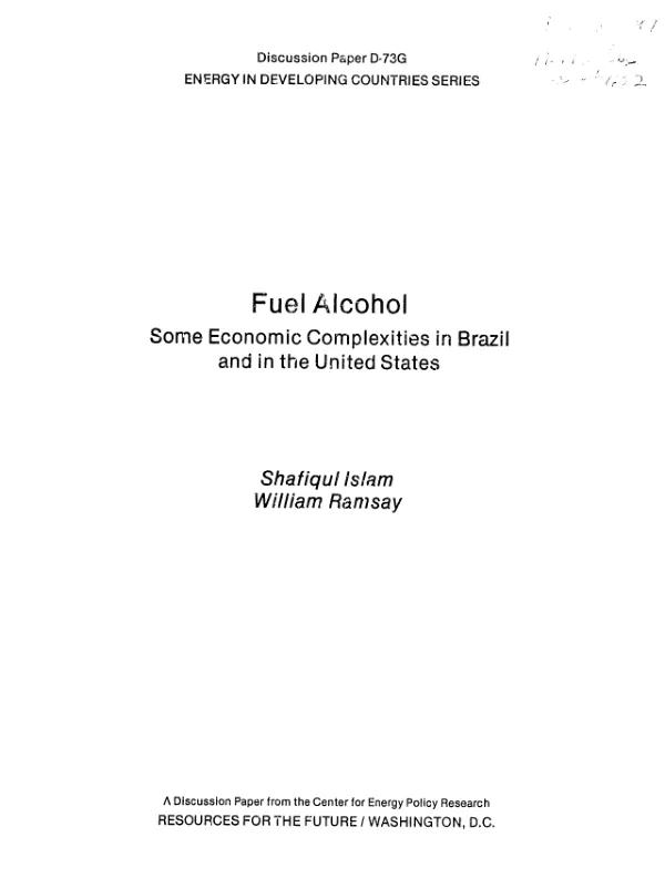 Fuel alcohol : some economic complexities in Brazil and in the United States; part I. Sugar or alcohol? -- a billion dollar Brazilian question; part II. Subsidies for fuel alcohols in the United States
