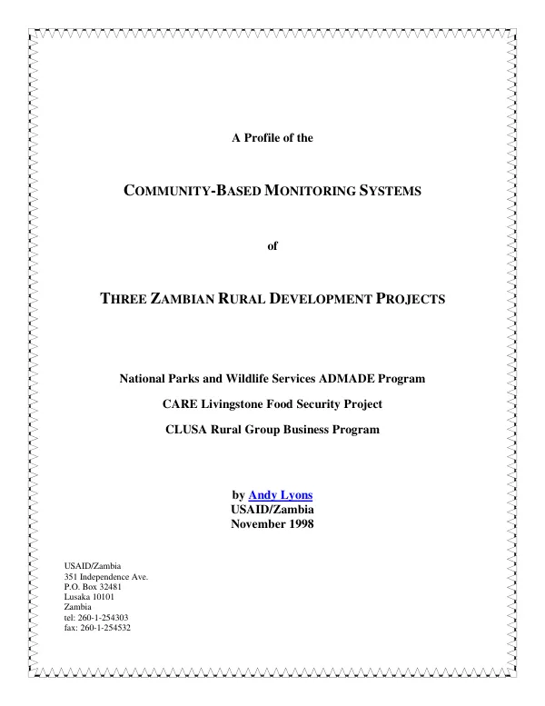 Profile of the community-based monitoring systems of three Zambian rural development projects : National Parks and Wildlife Services ADMADE [Administrative Management Design] program, CARE Livingstone food security program, [and] CLUSA [Cooperative League of the USA] rural group business program