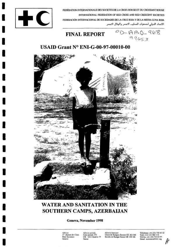 Final report : USAID grant no. ENI-G-00-97-00010-00 -- water and sanitation in the southern camps, Azerbaijan