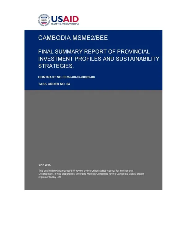 Cambodia MSME 2/BEE FY2011 Final Summary Report of Provincial Investment Profiles and Sustainability Strategies