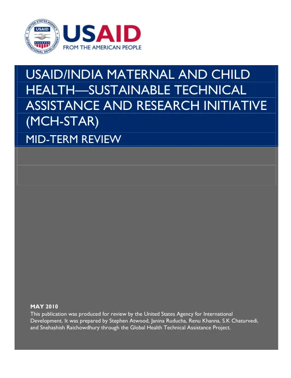 USAID/India maternal and child health : sustainable technical assistance and research initiative (MCH-STAR) -- mid-term review