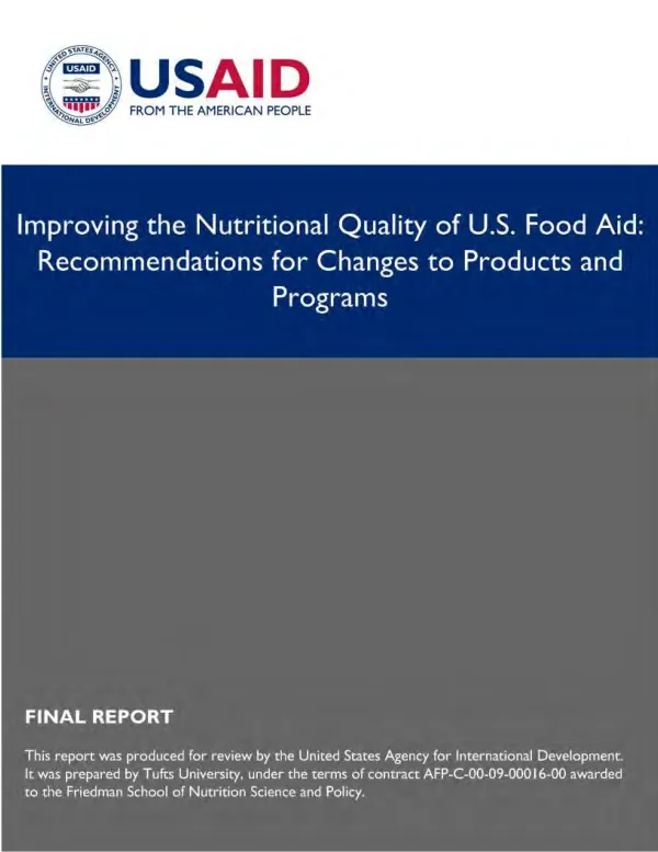 Improving the nutritional quality of U.S. food aid : recommendations for changes to products and programs