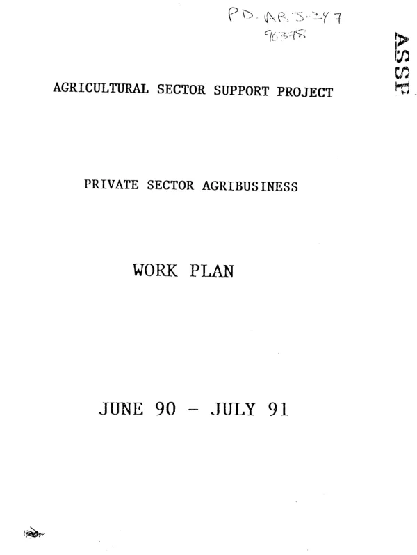 Agricultural sector support project, private sector agribusiness : work plan, June 1990 - July 1991
