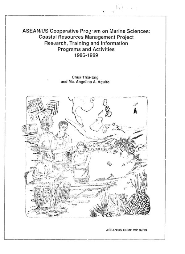 ASEAN/US cooperative program on marine sciences : coastal resources management project -- research, training and information programs and activities, 1986-1989