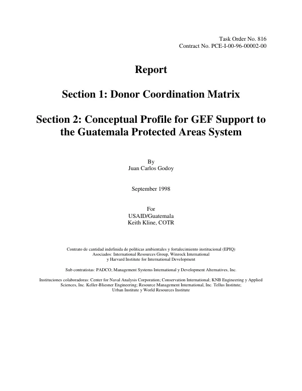 Report -- section 1 : donor coordination matrix -- section 2 : conceptual profile for GEF support to the Guatemala protected areas system