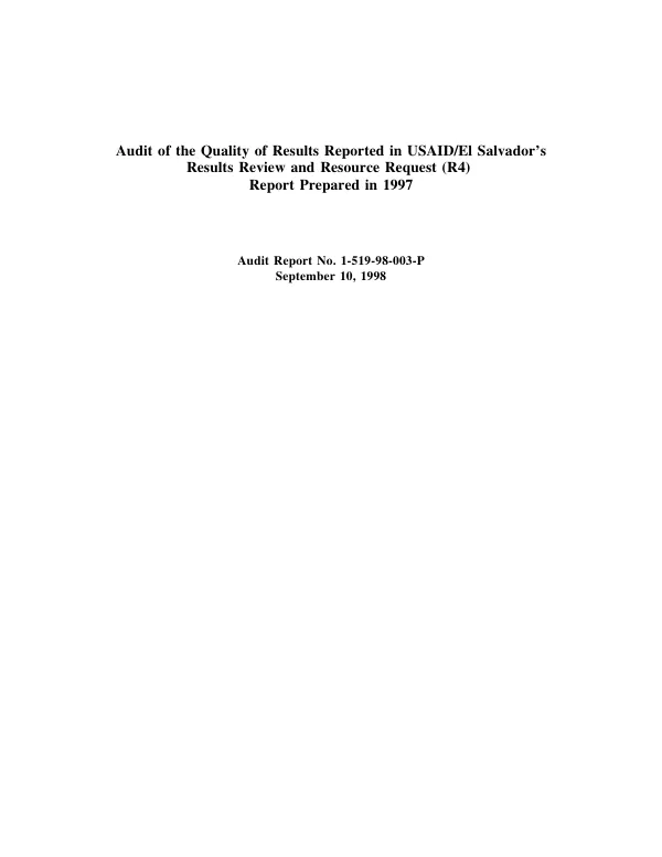 Audit of the quality of results reported in USAID/El Salvador"s results review and resource request (R4) report prepared in 1997