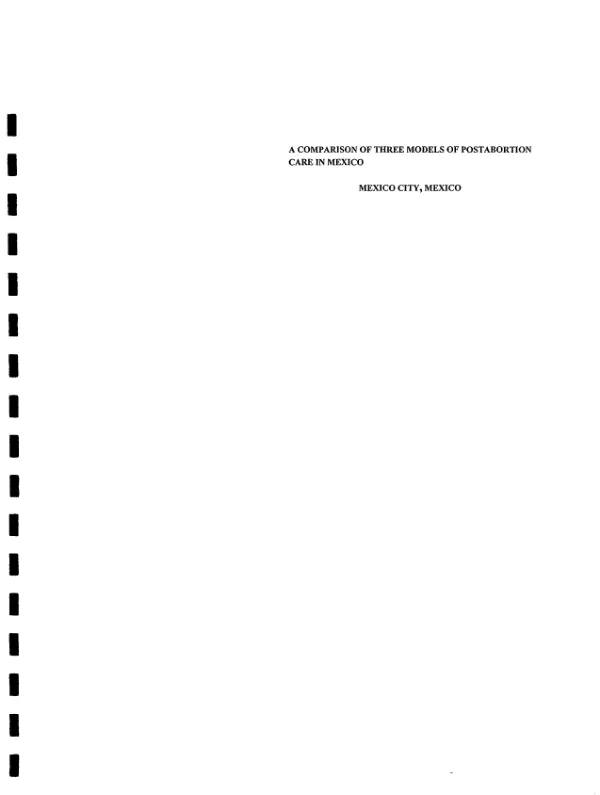 Comparison of three models of postabortion care in Mexico : final report