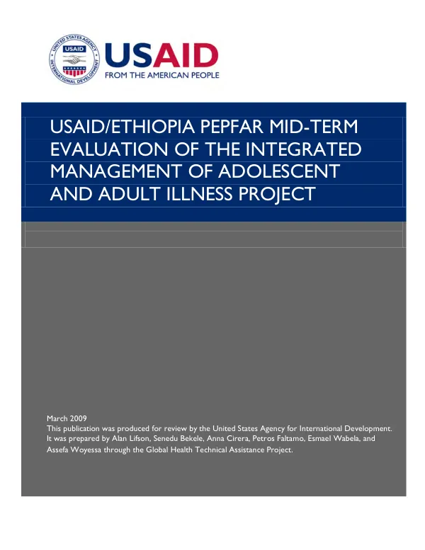 USAID/Ethiopia PEPFAR mid-term evaluation of the integrated management of adolescent and adult illness project