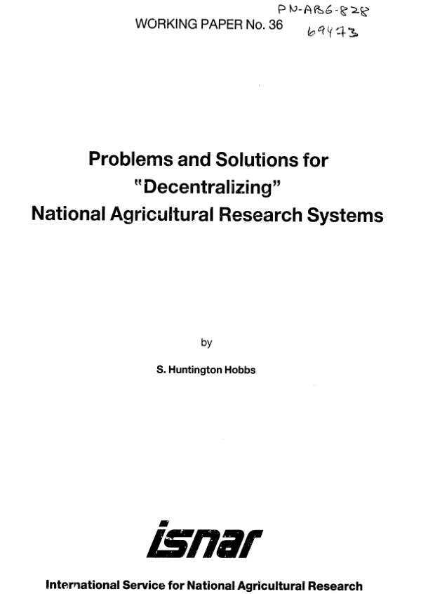 Problems and solutions for `decentralizing" national agricultural research systems