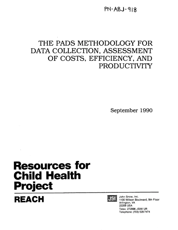 PADS methodology for data collection assessment of costs, efficiency, and productivity