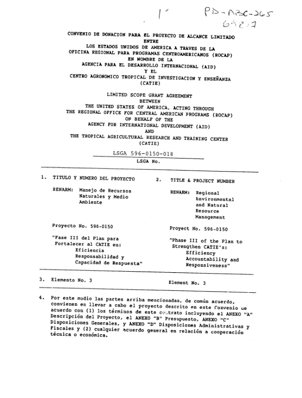 Limited scope grant agreement between the United States of America, acting through the Regional office for Central American Programs (ROCAP) on behalf of the Agency for International Development (AID) and the Tropical Agricultural Research and Training Center (CATIE)