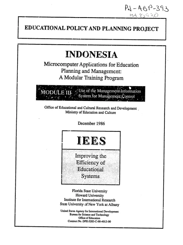 Educational policy and planning project -- Indonesia -- microcomputer applications for education planning and management : a modular training program -- module III -- use of the management information system for management control